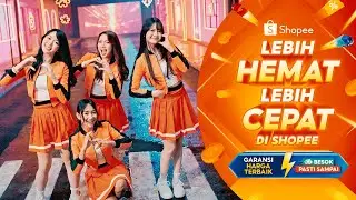 Shopee x JKT48 | Lebih Hemat, Lebih Cepat di Shopee