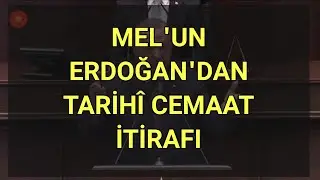 Mel'un Erdoğan'dan Tarih&icirc; Cemaat İtirafı (Tarih&icirc; Vesika) - 19 Şubat 2020