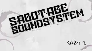 Sabotage Soundsystem 