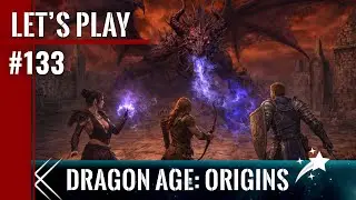 🛡️#133 DRAGON AGE: ORIGINS | Kampf gegen den Erzd&auml;mon | Let's Play Dragon Age