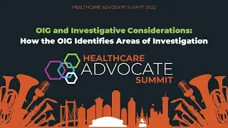 OIG and Investigative Considerations: How the OIG Identifies Areas of Investigation