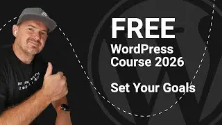 Mindset Determines Your Goals | FREE WordPress Course 2026