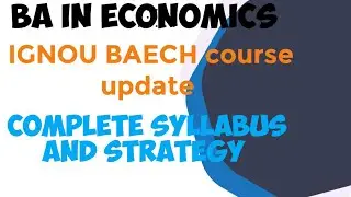 IGNOU BAECH course details! IGNOU ba in economics syllabus and exam pattern