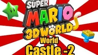 Super Mario 3D World - Switchback Ruins (World Castle-2)