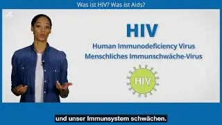 Basiswissen &bdquo;Was ist HIV? Was ist Aids?&ldquo;