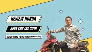 REVIEW HONDA BEAT CBS ISS 2019 | Apa saja kelebihan nya?
