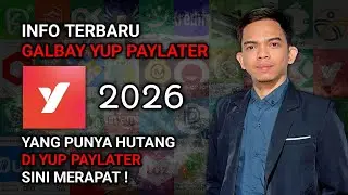 INFO TERBARU GALBAY YUP PAYLATER 2026 (Aplikasi Paylater)