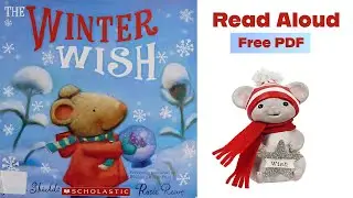 THE WINTER WISH #scholasticbooks #readaloud #online #childrensbooks #winter #storytelling #books
