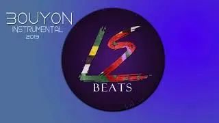 Bouyon Instrumental July 2019 By Lsbetas767