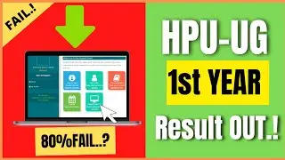 HPU-UG 1st Year Result out 2022 || Hpu 1st year ka Result Aagaya..! (2022) || Why Hpu Fail Students