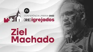 Confer&ecirc;ncia Urbana 2022 | Ziel Machado | Plen&aacute;ria