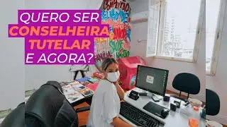 Conselho tutelar: O passo a passo para você ser uma conselheira tutelar