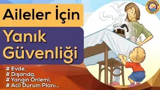 Çocuklarınızı Yanıkladan Koruyun (Yanık Güvenliği, Basit Önlemler)