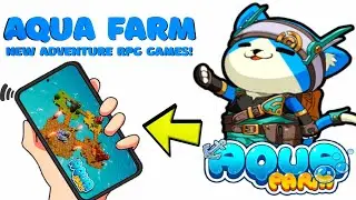 Aqua Farm - New Adventure RPG With Play to Earn Structure! (Tagalog Review)