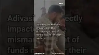 Valmiki Corporation Scam: An Eye Opener for Adivasis