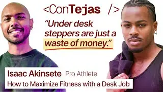 Isaac Akinsete: How to Optimize Health & Longevity as a Desk Worker