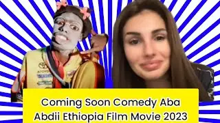 Aba Abdii Ethiopia Comedy Hello Bey bey (@ibsiishaac999) Coming Soon EthiopiaFilmMovie Amharic 2024