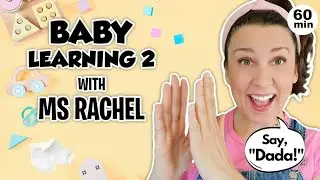 Baby Learning With Ms Rachel - First Words, Songs and Nursery Rhymes for Babies - Toddler Videos