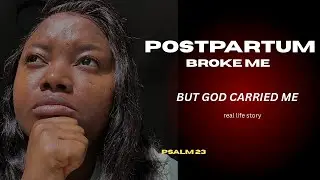 Postpartum Depression Almost Silenced Me: My Honest Christian Testimony, How I Overcame.