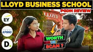 LLOYD College PGDM Review 🤯| LLOYD Busniess School Greater Noida | Campus Tour | Coupon Code