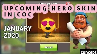 UPCOMING HERO SKIN IN COC IS HERE | UPCOMING HERO SKIN JANUARY 2020-CONCEPT