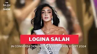 In Conversation With Miss Universe Egypt 2024 Logina Salah