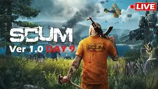 Scum 1.0 LIVE | day 9