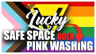 LuckyV: Zwischen Pinkwashing und Safespace