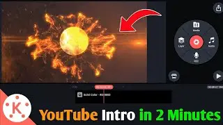 How to Make Professional Intro For YouTube in Kinemaster From Mobile|| Intro Kaise Banaye?