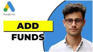 How To Add Money In Google Ads Account (Quick & EASY)