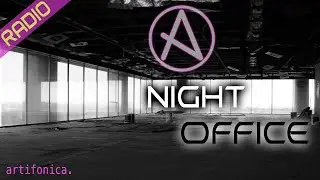 Night Office (Radio Edit) - Dark Ambient