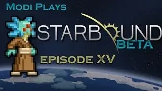 Return of the Planet of the Humans (Starbound | Part 15) [Your Starbound Crew Mod]