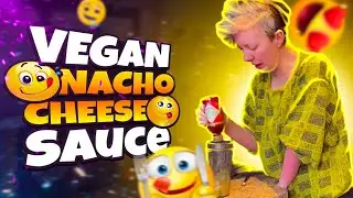 HOW TO MAKE VEGAN NACHO CHEESE SAUCE // Easy + Fun
