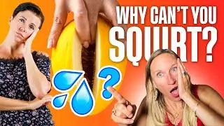 Why Some Women Can&rsquo;t Squirt & Orgasm&mdash;The Truth About Female Masturbation & Pleasure