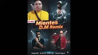 DiegoLMC Anuel AA Ft Nicky Jam Kendo Kaponi - Mientes D.M Remix (Audio)