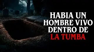 Había un hombre vivo dentro de la tumba, y otros relatos paranormales │ Historias de MundoCreepy