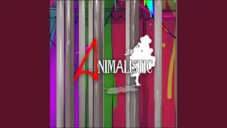 Animalistic (Instrumental)