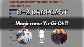 0-2 Dropcast: Magic come Yu-Gi-Oh!? con @UrzasResearchLab