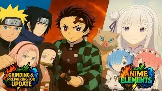 🔴LIVE - Anime Elements  preparing for update & carry