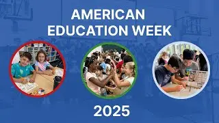 Celebrating American Education Week 2025