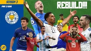 Leicester City | FIFA 23 Career Mode | Leicester City Rebuild