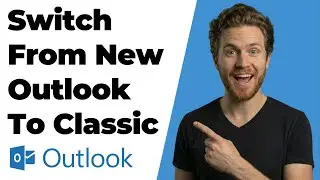 How To Switch From New Outlook To Classic Outlook (2026 Easy Guide)