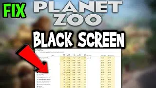 Planet Zoo &ndash; How to Fix Black Screen & Stuck on Loading Screen