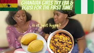 GHANAIAN STUDENTS🇬🇭TRY EBA & EGUSI🇳🇬FOR THE FIRST TIME!/Honest Review/what’s all the hype about?