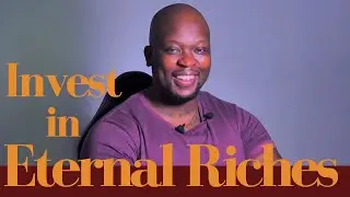 Invest in Eternal Riches | Episode 12: Matthew 6:21 Explained