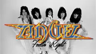 ANGEL - Feelin’ Right 1976