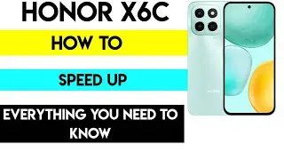Speed Up HONOR X6C Without Any App &ndash; Built-in Settings Only