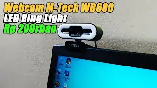 Review Webcam M-Tech WB600 Murah Meriah !!