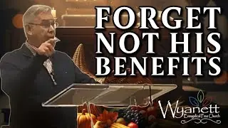 Bless the Lord, O My Soul: The 8 Transformative Benefits of God | Psalm 103 Sermon