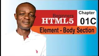 HTML Tutorial for Beginners - 01C - Element-Body Section - Web Development Series | HTML Elements